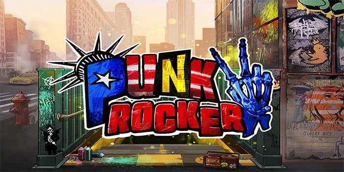 Rasakan Sensasi Menang Maksimal di Slot Punk Rocker