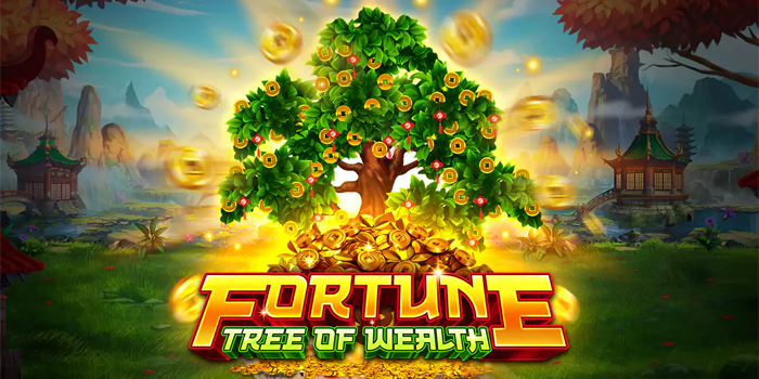 Trik Ampuh Slot Tree Of Fortune untuk Meraih Kemenangan Maksimal