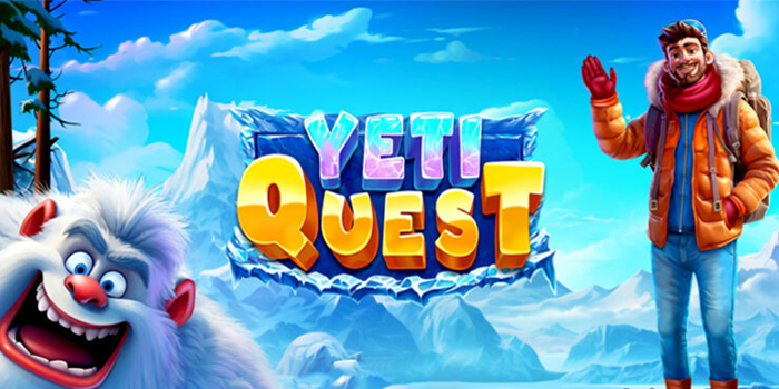 Rahasia Cuan di Slot Yeti Quest untuk Pemain Profesional