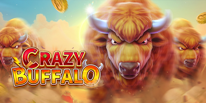 Cara Seru Menikmati Slot Crazy Buffalo Tanpa Tekanan Menang
